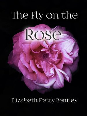 cover image of The Fly on the Rose